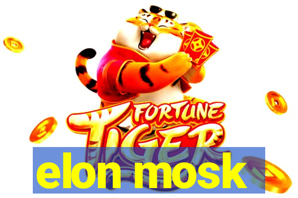 elon mosk